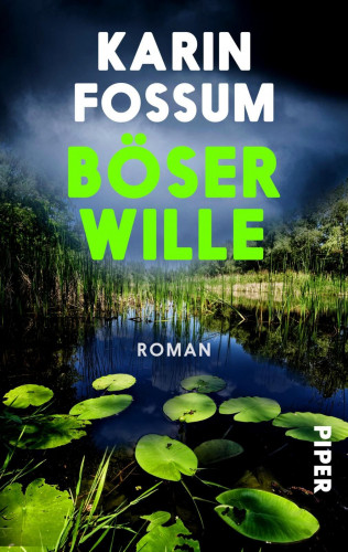 Karin Fossum: Böser Wille