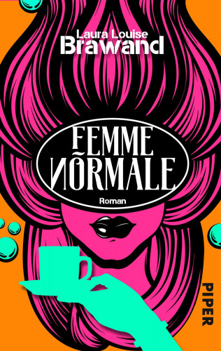 Laura Louise Brawand: Femme Normale
