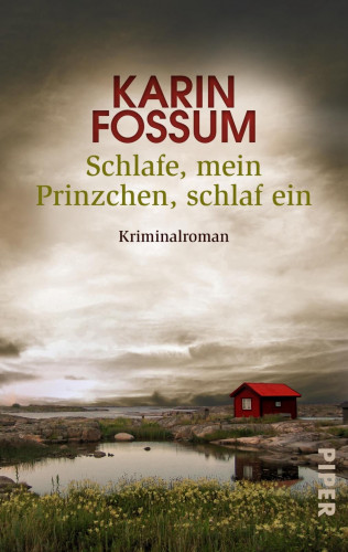 Karin Fossum: Schlafe, mein Prinzchen, schlaf ein