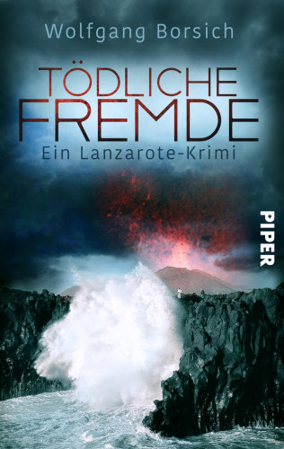 Wolfgang Borsich: Tödliche Fremde