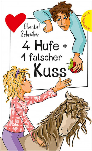Chantal Schreiber: 4 Hufe + 1 falscher Kuss