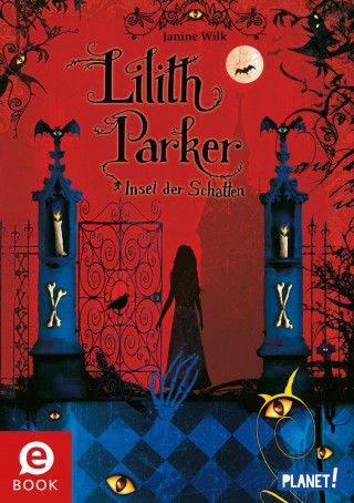 Janine Wilk: Lilith Parker 1: Insel der Schatten