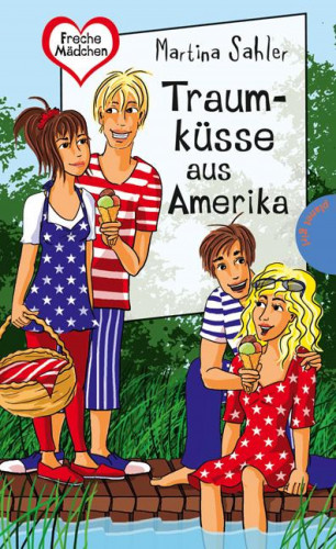 Martina Sahler: Traumküsse aus Amerika