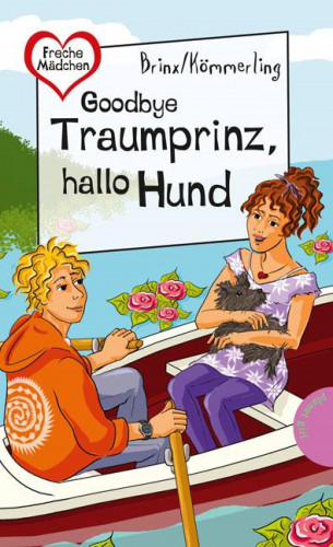 Brinx/Kömmerling: Goodbye Traumprinz, hallo Hund