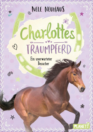 Nele Neuhaus: Charlottes Traumpferd 3: Ein unerwarteter Besucher