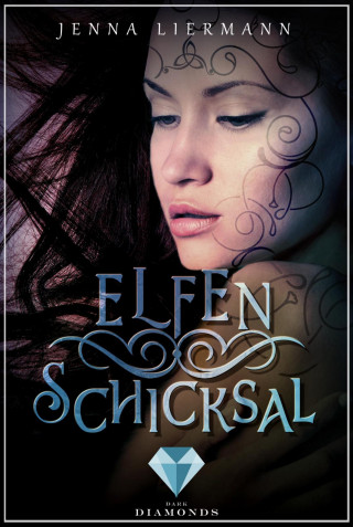 Jenna Liermann: Elfenschicksal (Aileara 2)