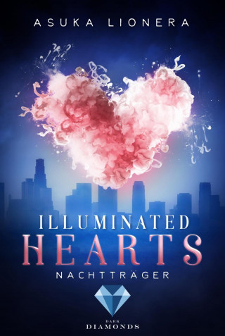 Asuka Lionera: Illuminated Hearts 2: Nachtträger