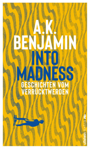 A. K. Benjamin: Into madness