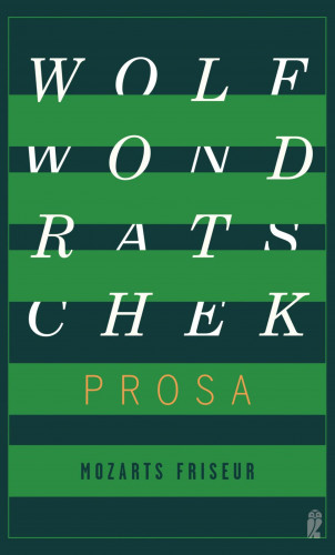 Wolf Wondratschek: Mozarts Friseur
