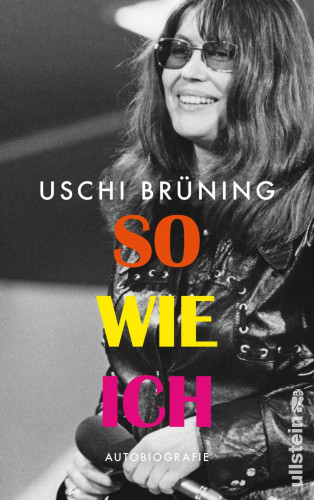 Uschi Brüning: So wie ich