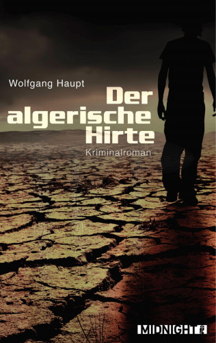 Wolfgang Haupt: Der algerische Hirte