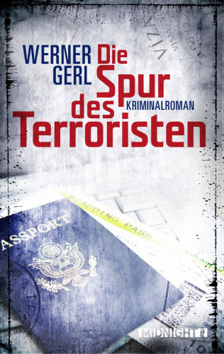 Werner Gerl: Die Spur des Terroristen