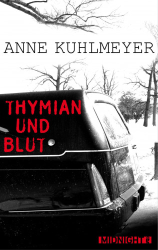 Anne Kuhlmeyer: Thymian und Blut