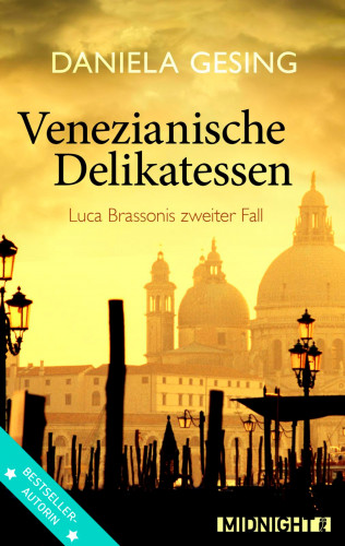 Daniela Gesing: Venezianische Delikatessen