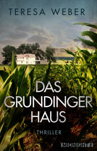 Teresa Weber: Das Grundinger-Haus