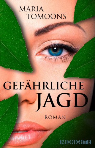 Maria Tomoons: Gefährliche Jagd