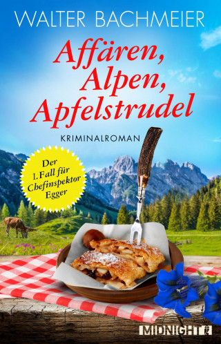 Walter Bachmeier: Affären, Alpen, Apfelstrudel