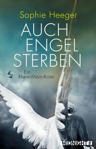 Sophie Heeger: Auch Engel sterben