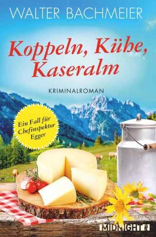 Walter Bachmeier: Koppeln, Kühe, Kaseralm