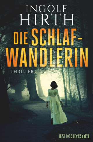 Ingolf Hirth: Die Schlafwandlerin