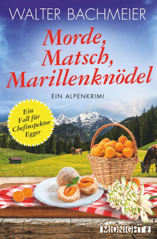 Walter Bachmeier: Morde, Matsch, Marillenknödel