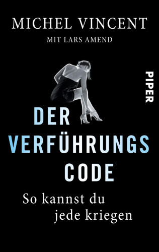 Michel Vincent, Lars Amend: Der Verführungscode