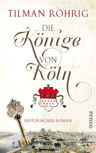 Tilman Röhrig: Die Könige von Köln