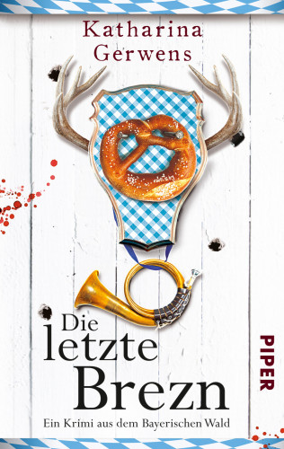 Katharina Gerwens: Die letzte Brezn