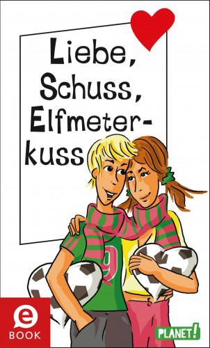 Sabine Both, Martina Sahler, Chantal Schreiber, Hortense Ullrich, Irene Zimmermann, Brinx/Kömmerling: Liebe, Schuss, Elfmeterkuss