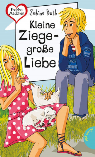 Sabine Both: Kleine Ziege – große Liebe