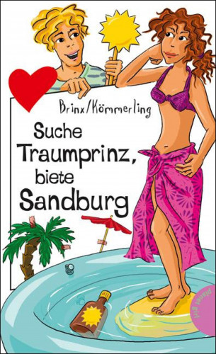 Brinx/Kömmerling: Suche Traumprinz, biete Sandburg