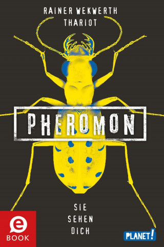 Rainer Wekwerth, Thariot: Pheromon 2: Sie sehen dich