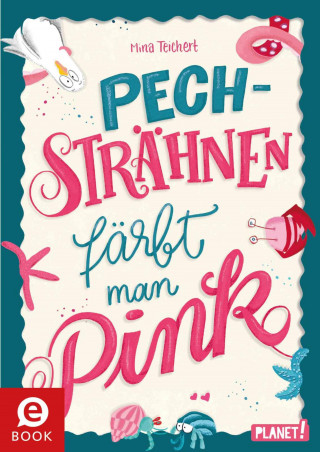 Mina Teichert: Pechsträhnen färbt man pink