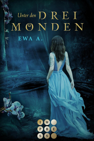 Ewa A.: Unter den drei Monden (Die Monde-Saga 1)