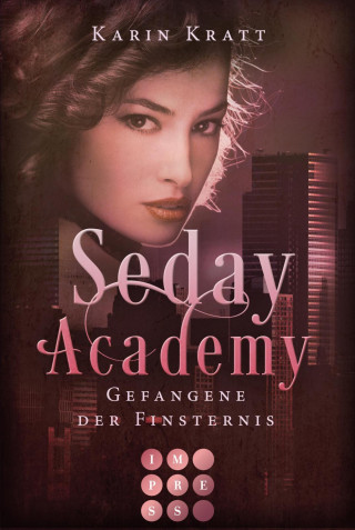 Karin Kratt: Gefangene der Finsternis (Seday Academy 4)