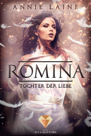 Annie Laine: Romina. Tochter der Liebe