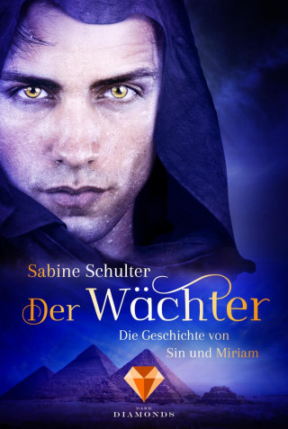 Sabine Schulter: Der Wächter (Die Geschichte von Sin und Miriam 2)