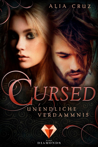 Alia Cruz: Cursed. Unendliche Verdammnis