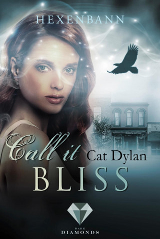 Cat Dylan, Laini Otis: Call it bliss. Hexenbann