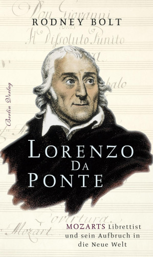 Rodney Bolt: Lorenzo Da Ponte