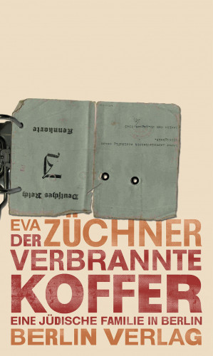 Eva Züchner: Der verbrannte Koffer