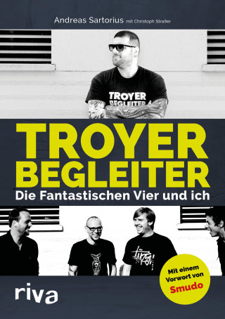 Andreas Sartorius, Christoph Straßer: Troyer Begleiter