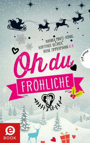 Bianka Minte-König, Gwyneth Minte, Martina Sahler, Sabine Both, Brinx/Kömmerling, Hortense Ullrich, Chantal Schreiber, Irene Zimmermann: Oh du fröhliche