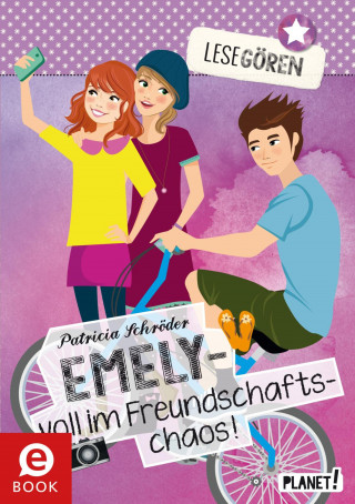 Patricia Schröder: Lesegören 3: Emely – voll im Freundschaftschaos