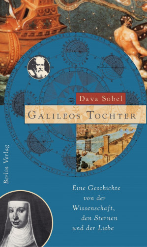 Dava Sobel: Galileos Tochter