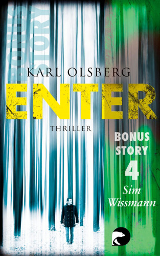 Karl Olsberg: Enter - Bonus-Story 4
