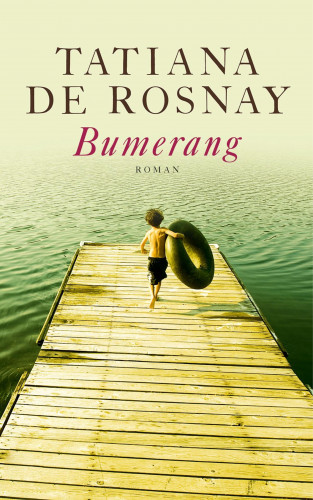 Tatiana de Rosnay: Bumerang