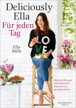 Ella Mills (Woodward): Deliciously Ella - Für jeden Tag
