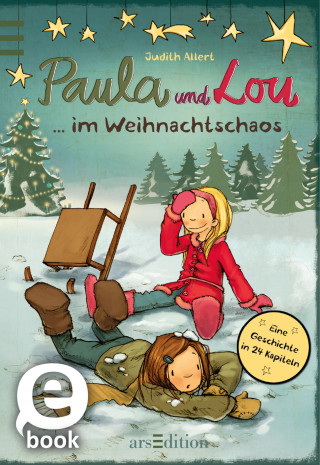 Judith Allert: Paula und Lou - ... im Weihnachtschaos