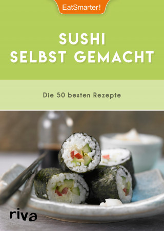 EatSmarter!: Sushi selbst gemacht